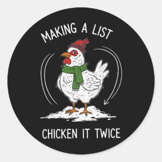 Chicken Christmas Shirt, Making A List Chicken It  Ronde Sticker