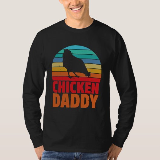 Chicken Daddy Fahters Day Dad   T-shirt (Voorkant)