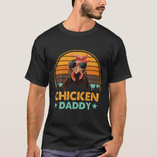 Chicken Daddy Poultry Farmer Funny Fathers T-shirt