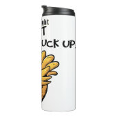 Chicken Don't Cluck Up Graphic Thermosbeker (Geroteerd rechts)