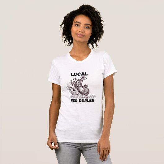 Chicken Eggs Funny Dealer T-Shirt (Voorkant volledig)