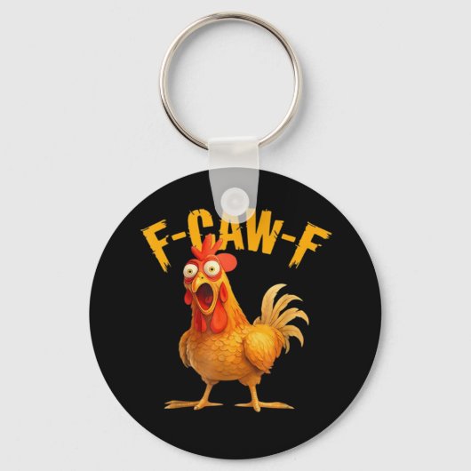 Chicken F-Caw-F Classic Cool Unique Sleutelhanger (Voorkant)