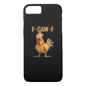 Chicken F-Caw-F Funny Trendy Case-Mate iPhone Case (Achterkant)