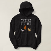 Chicken Farmer Funny Chicks Dig Me Farming T Hoodie (Design voorkant)