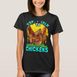 Chicken Farmer praat ik met kippen Hens Pou T-shirt