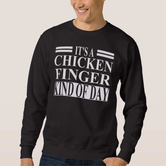 Chicken Finger Apparel Best  Fingers  Design Trui (Voorkant)