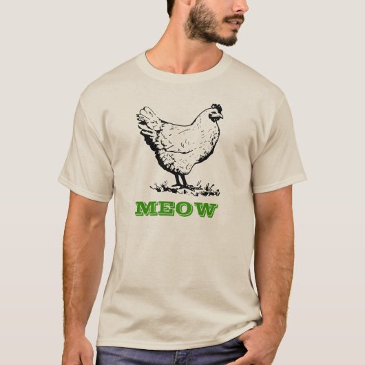 Chicken go Meow T-Shirt (Devant)