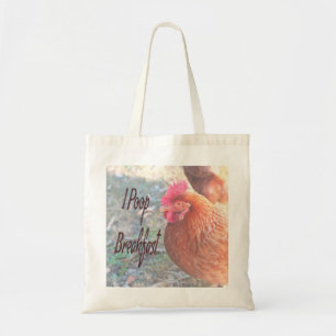 Chicken I poop Breakfast Funny Humor Tote Bag