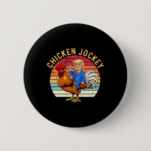 Chicken Jockey Trump Funny Meme 3 Ronde Button 5,7 Cm