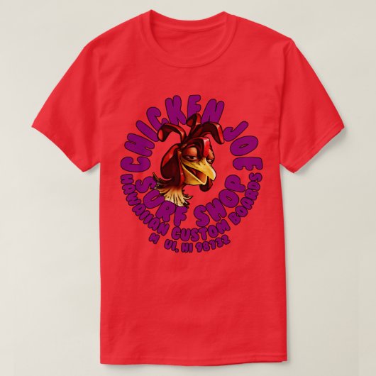 Chicken Joe Surf Shop TShirt (Design devant)