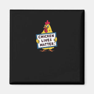 Chicken Lives - Vegetarisch - Dierenvrienden Magneet