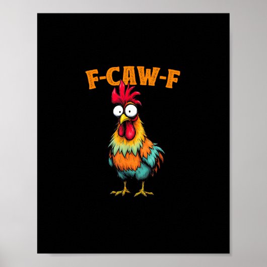 Chicken Lover Funny F-Caw-F Chicken Poster (Voorkant)