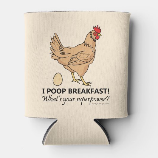 Chicken Poops Breakfast Funny Design Blikjeskoeler (Voorkant)