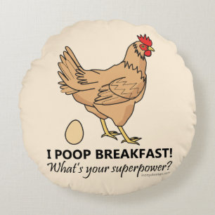 Chicken Poops Breakfast Funny Design Rond Kussen