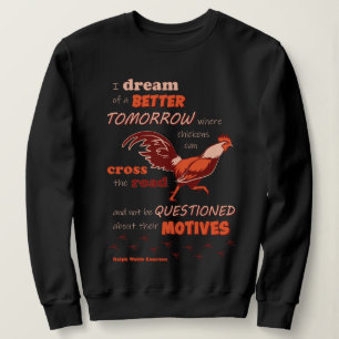 Chicken Quotation Sweatshirt voor dames