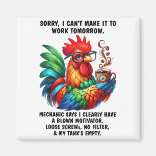 Chicken Sorry dat ik het morgen niet kan redden, h Magneet