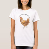 Chicken Strutting Haar Funky Spullen T-shirt (Voorkant)