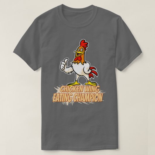 Chicken Wing Eating Champion Funny T-shirt (Design voorkant)