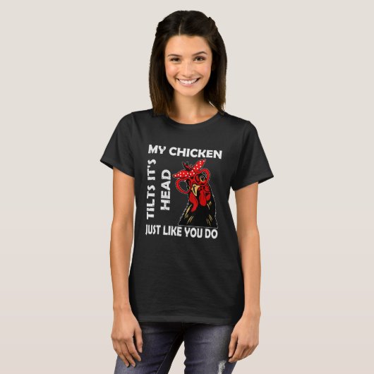 Chicken With Glasses My Chicken Tilts It's Hea T-shirt (Voorkant volledig)