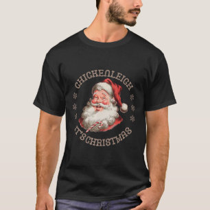 Chickenleigh Het is Kerstmis Heel grappig Xmas Jok T-shirt