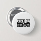 Chicks Dig Kiwi jongens Ronde Button 5,7 Cm (Voorkant /achterkant)