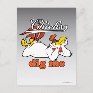 Chicks Dig Me Briefkaart