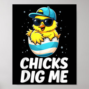 Chicks Dig Me Paaspeuter Boys Mannen Happy Easter Poster