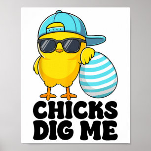 Chicks Dig Me Paaspeuter Boys Mannen Happy Easter Poster
