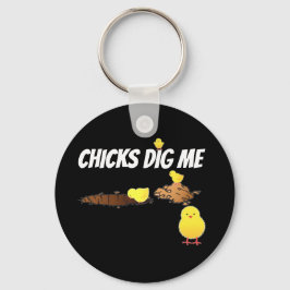 CHICKS DIG ME SLEUTELHANGER