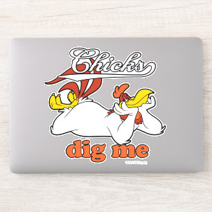 Chicks Dig Me Sticker
