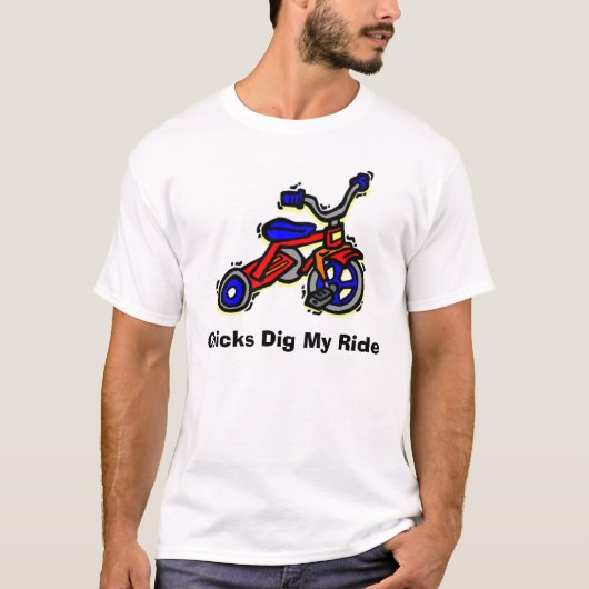 Chicks Dig My Ride T-shirt (Voorkant)