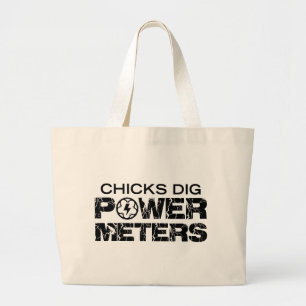 Chicks Dig Power Meters Grote Tote Bag