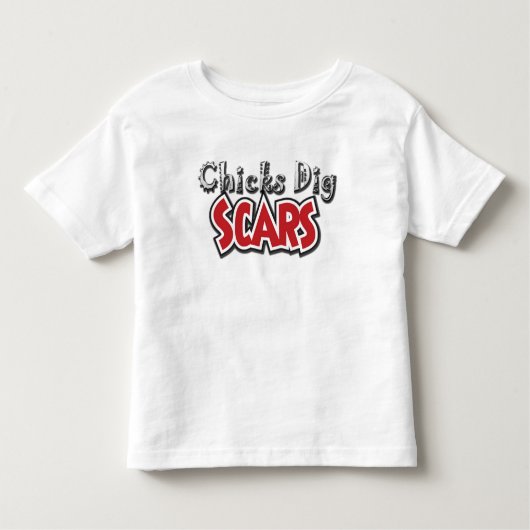 Chicks Dig Scars (Style C) - Toddler Shirt (Voorkant)