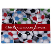 Chicks Dig Soccer-spelers Groot Cadeauzakje (Voorkant)