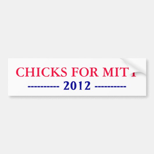 CHICKS FOR MITT — 2012 — BUMPERSTICKER (Voorkant)