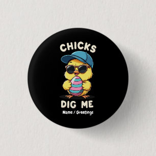 Chicks Graaf Me Happy Paasdag Grappig Kinder Cadea Ronde Button 3,2 Cm