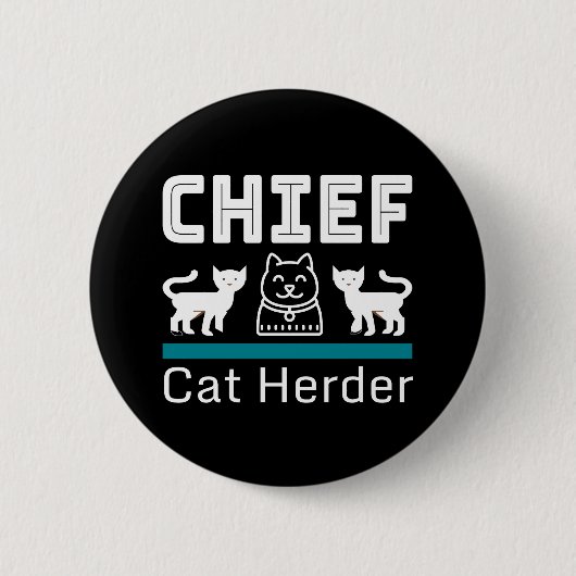 Chief Cat Herder Funny Ronde Button 5,7 Cm (Voorkant)
