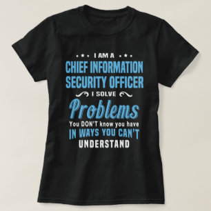 Chief Information Security Officer T-shirt