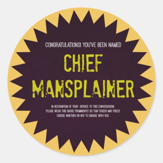 Chief Mansplainer Sticker Badge (Voorkant)