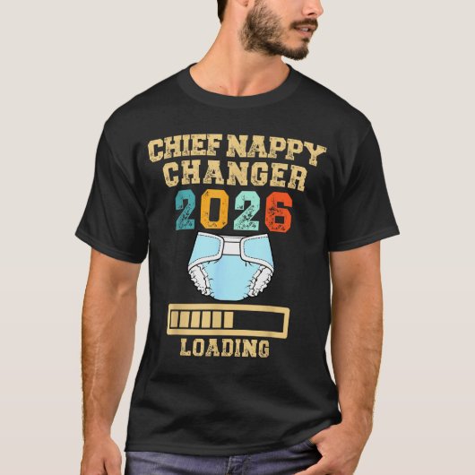 Chief Nappy Changer 2026 New Baby Loading Funny Pr T-shirt (Voorkant)