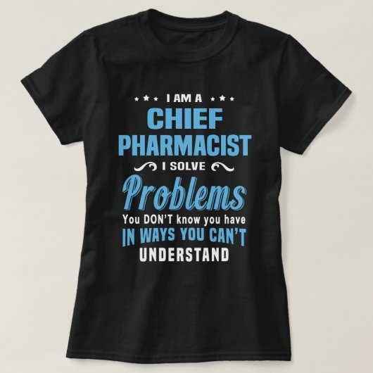 Chief Pharmacist T-shirt (Design voorkant)