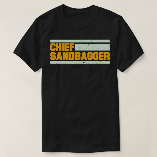 Chief Sandbagger T-shirt (Design voorkant)
