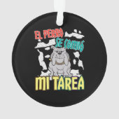 Chien Espagnol A Mangé Mon Devoir - Perro Tarea (dos)