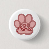 Chien Mama Artwork Pin Badge - Chien Mère / Maman (Devant)