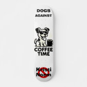 Chiens Contre Kristi Noem Skateboard (Devant)
