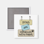 Chiens sont Miracles avec pattes carré aimant (Recto/Verso)