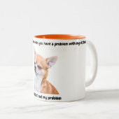 Chihuahua Attitude drôle Café Mug (Devant droit)