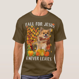 Chihuahua Autumn Herfst voor Jezus die hij nooit v T-shirt