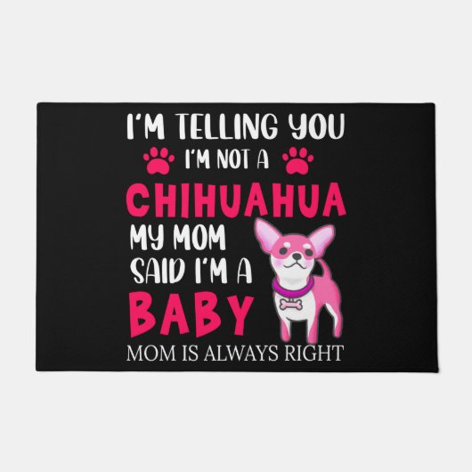 "CHIHUAHUA BABY" MOM DEUR MAT! DEURMAT (Voorkant)