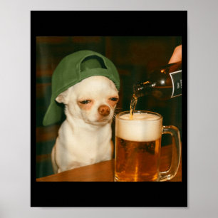 Chihuahua Bier Grappige Meme Hond Reactie Humor Ho Poster